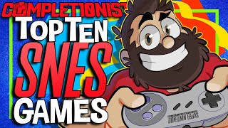 Top 10 SNES Games  The Completionist [upl. by Chet82]