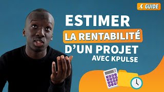 Gérer la rentabilité dun projet  Le Guide [upl. by Yntrok]