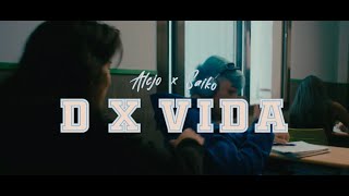 Alejo ft Saiko  D x Vida Official Video I EFDLN [upl. by Helfand]