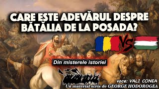 Care este adevarul despre Batalia de la Posada  Din misterele istoriei [upl. by Iahc]