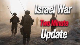 ISRAEL 2Minute Update for November 12 2024 [upl. by Teillo267]