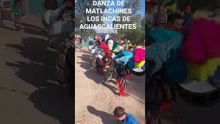 Danza de Matlachines Los Incas de Aguascalientes [upl. by Cailly724]