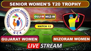 Senior Womens T20 Trophy Live  Gujarat Women vs Mizoram Women Live Cricket Score amp Commentary [upl. by Avra]