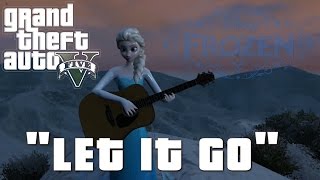 La Reine des Neiges  Libérée délivrée  sur GTA5 [upl. by Nylhsa628]