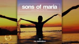 Sons of Maria  Best Days of My Life [upl. by Duax]