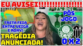 ðŸ¤¬ DESASTRE TOTAL  CICLO ENCERRADO  PÃ“S JOGO PALMEIRAS 0 X 2 ATLÃ‰TICOMG [upl. by Fermin94]