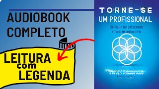 Tornese Um Profissional  A Guerra da Arte Steven Pressfield Audiobook Completo [upl. by Zoubek197]