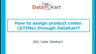 How to assign product codes GTINs through DataKart [upl. by Bello614]