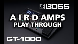 BOSS GT1000 Introduction Video II  AIRD PreAmps Play Through  by Glenn DeLaune [upl. by Keiryt]