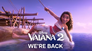 Vaiana 2  quotWere Backquot  Disney NL [upl. by Trilly]