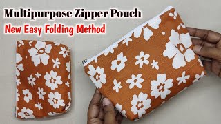 NEW EASY FOLDING METHOD  MULTIPURPOSE ZIPPER POUCH  Cosmetic pouch making at home  Bag making [upl. by Eelyrag]