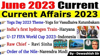 June 2023 Monthly Current Affairs  Current Affairs 2023  Monthly Current Affairs 2023  Dewashish [upl. by Byron]