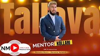 Mentor Kollari  TALLAVA MEGA HIT 2024  Per Arsim Malisheven [upl. by Arriat]