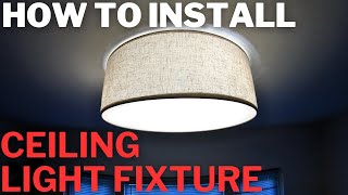 How To Install Ceiling Light Fixture [upl. by Aym]