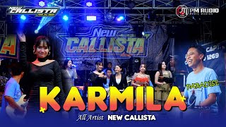 KARMILA ALL ARITIS NEW CALLISTA PARADIS Live Sidoarjo 2024 [upl. by Elrahc940]