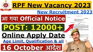 RPF New Vacancy 2023  RPF SI New Vacancy 2023  RPF Constable Vacancy 2023  Notification Apply [upl. by Ogeid]