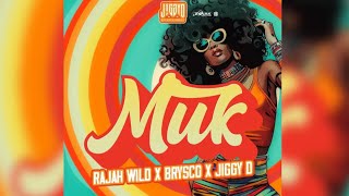 RajahWild x Brysco x Jiggy D  Muk Official Audio [upl. by Ahcmis252]