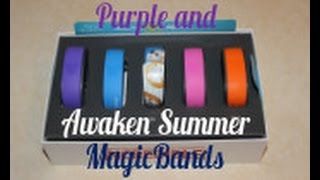 Our MagicBands have Arrived Purple and Awaken Summer [upl. by Nnep]