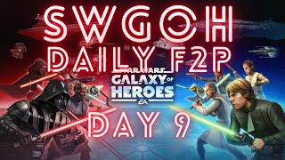 SWGOH F2P Day 9 Following the APGains Farming Guide [upl. by Karalee287]