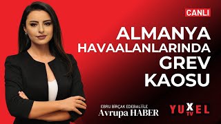 ğŸ”´ ALMANYA TÃœRK VATANDAÅLARINI DA SINIR DIÅI EDÄ°YOR  YUXEL TV  1402 2024 AVRUPA HABER [upl. by Fermin105]