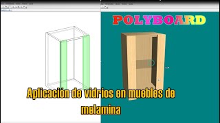 APLICACION DE VIDRIOS EN MUEBLES DE MELAMINA  POLYBOARD [upl. by Sitnik]