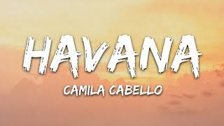 Camila Cabello  Havana Lyrics ft Young Thug [upl. by Yelsnya748]