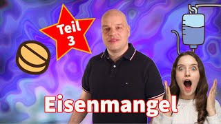 Eisenmangel Teil 33  Risiken und Probleme mit medikamentöser Therapie Darauf UNBEDINGT achten [upl. by Ajit]