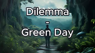 Dilemma Green Day  But the lyrics are AI images [upl. by Brana]