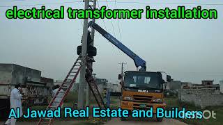 Ghauri town Islamabad electrical transformer installation [upl. by Elephus]