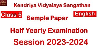 Half Yearly Exam Question Paper  Class5 English 2023 CBSE  NCERT [upl. by Nywrad]