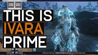 Warframe Ivara Prime amp weapons New War Sentient Tileset Equinox Deluxe amp More  Dev 133 [upl. by Anifad]