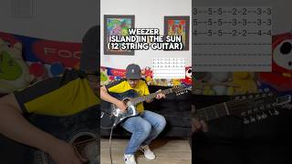 Weezer  island in the sun played on a 12 string guitar Guitar tutorial with tabs [upl. by Bulley]