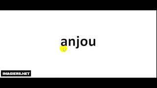 How to pronounce Anjou [upl. by Aisinut577]