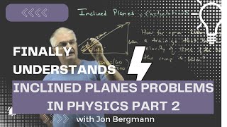 Inclined Planes Problems in Physics Part 2 [upl. by Enirtak500]