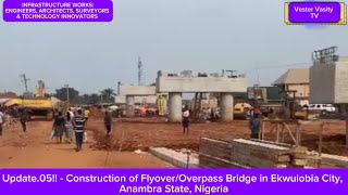 Update05  Construction of FlyoverOverpass Bridge in Ekwulobia City Anambra State Nigeria [upl. by Paviour]