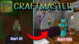 Aku Mencoba Bertahan Hidup Selama 100 Hari di Game Craftmaster [upl. by Yendyc]