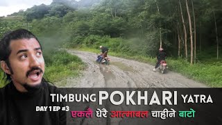 EP 3 Timbung Pokhari Yatra  Tharpu to Beteni  Hidden Gem of East Nepal  Pawan Tiwari Moto Vlogs [upl. by Aiclid879]