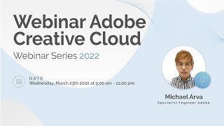 Webinar Adobe Creative Cloud Visual Design with Adobe photoshop amp Adobe illustrator [upl. by Beberg]