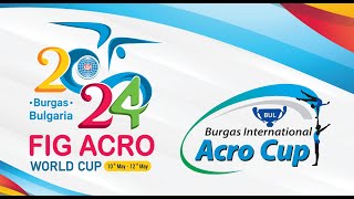 Burgas International Acro Cup 2024 100524 Part3 [upl. by Arammahs]