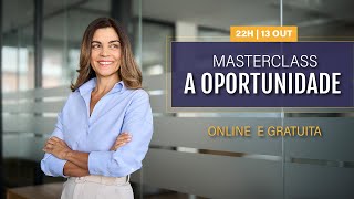 Masterclass  A oportunidade [upl. by Enehpets]