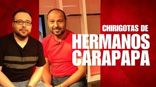 Las chirigotas de los HERMANOS CARAPAPA [upl. by Yearwood]