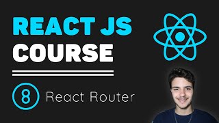 ReactJS Course 8  React Router Dom  Routes in React [upl. by Mechling]