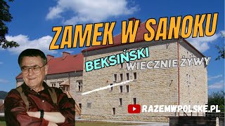 SANOK ATRAKCJE MUZEUM ZAMEK W SANOKU I NIESAMOWITA GALERIA BEKSIŃSKIEGO [upl. by Pauli]