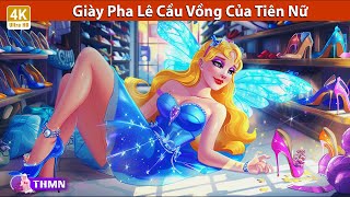 Giày Pha Lê Cầu Vồng Của Tiên Nữ 🧚✨ HOẠT HÌNH HAY 2024  WOA Fairy Tales [upl. by Ameluz]