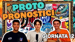 Non sbagliamo una quota  PROTO PRONOSTICI  12 GIORNATA di SERIE A  Mondo del Pallone [upl. by Ailat]