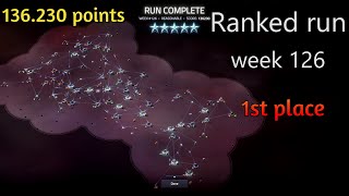 Slipways v 13  Ranked run week 126  136230 points finished 1st [upl. by Guendolen496]