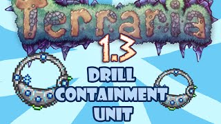 Terraria 13  Drill Containment Unit Fastest way to mine [upl. by Nylasor]