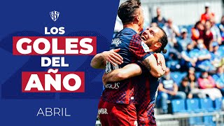 ¡2⚽️22 en G⚽️LES  ABRIL  Repaso de los últimos 12 meses a través de nuestros goles  SD Huesca [upl. by Shina]