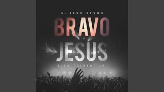 Bravo Jesus Live [upl. by Reidid349]