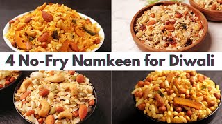 4 NoFry Diwali Namkeen Recipes in 20 Minutes  4 Quick amp Easy Diwali Snacks Recipes [upl. by Idnir]